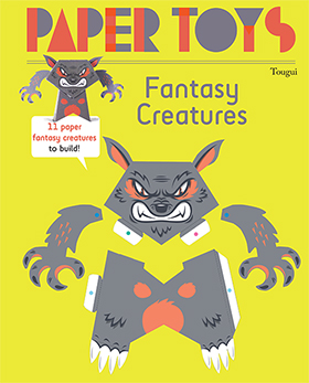 Paper Toys: Fantasy Creatures