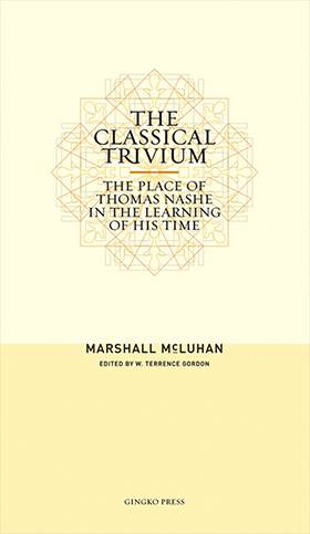 The Classical Trivium (hardcover)