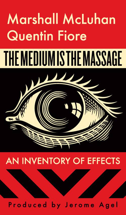 The Medium is the Massage